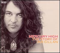 Mercury High: The Story of Ian Gillan