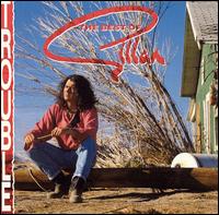 Trouble: The Best Of Gillan