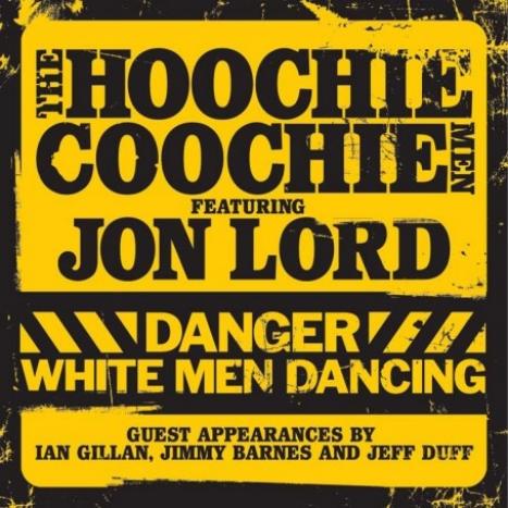 Hoochie Coochie Men & Jon Lord - Danger. White Men Dancing