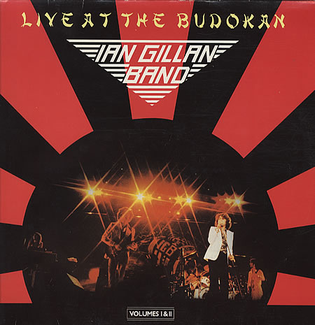 Ian Gillan Band Live at the Budokan